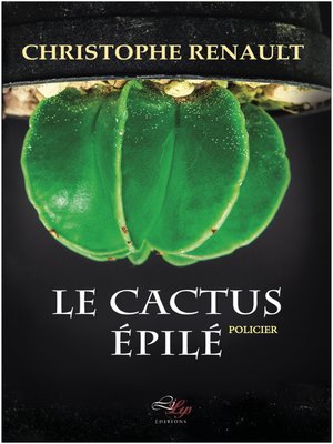 cover image of Le Cactus Épilé